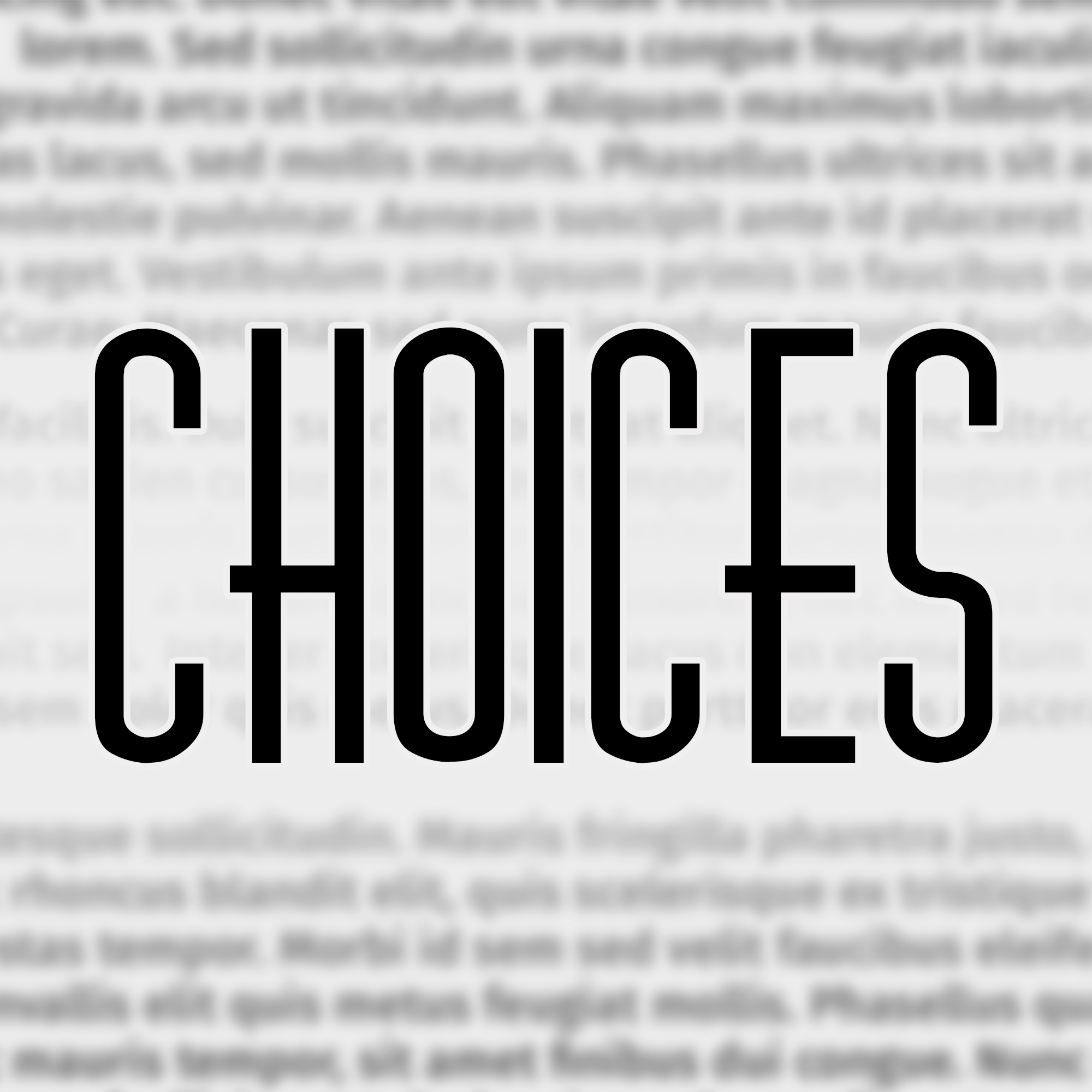 Choices